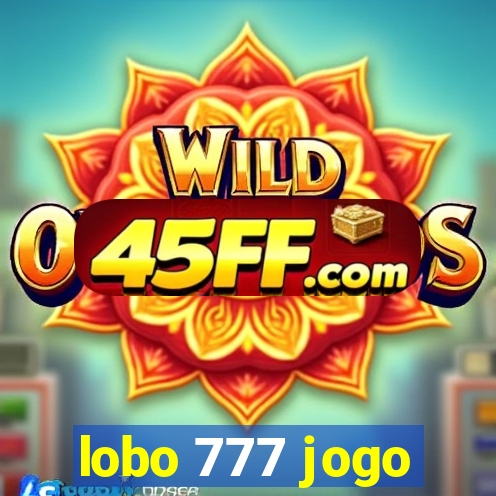 lobo 777 jogo